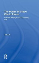 The Power of Urban Ethnic Places