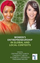 Women′s Entrepreneurship in Global and Local Contexts