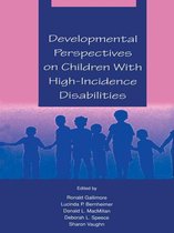 The LEA Series on Special Education and Disability - Developmental Perspectives on Children With High-incidence Disabilities