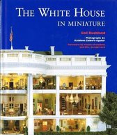 The White House in Miniature