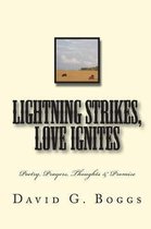 Lightning Strikes, Love Ignites