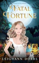 Blackmoore Sisters Mystery- Fatal Fortune
