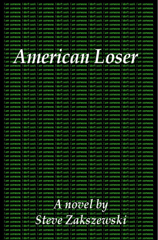 American Loser Ebook Steve Zakszewski 9780985641405 Boeken