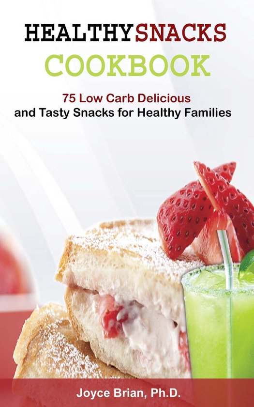 Healthy Snacks Coookbook - cover