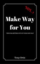 Make Way for You