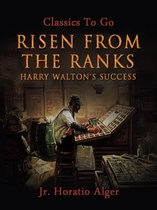 Classics To Go - Risen From The Ranks