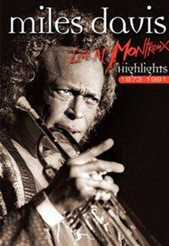 Cover van de film 'Miles Davis - Live At Montreux Highlights 1973-1991'
