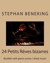 Stephan Beneking 24 Petits Reves bizarres: Beneking
