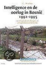 Intelligence En Oorlog In Bosnie 92-95