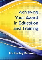 Achieving Your Award In Education And Training