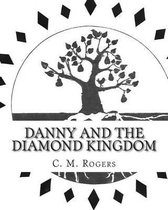 Danny and the Diamond Kingdom