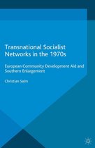 Palgrave Studies in the History of Social Movements - Transnational Socialist Networks in the 1970s