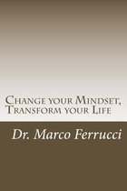Change Your Mindset, Transform Your Life