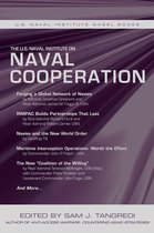 U.S. Naval Institute Wheel Books - The U.S. Naval Institute on Naval Cooperation