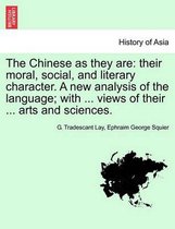 The Chinese as They Are