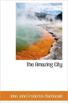The Amazing City