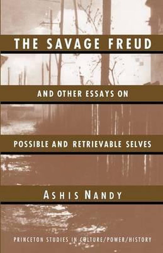 The Savage Freud and Other Essays on Possible and Retrievabl ... - cover