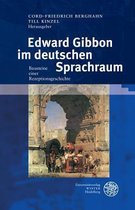 Germanisch-Romanische Monatsschrift. Beihefte- Edward Gibbon Im Deutschen Sprachraum