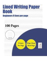 Lined Writing Paper Book (Beginners 9 lines per page)