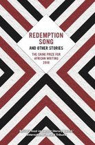 Redemption Song and Other Stories: The Caine Prize for African Writing