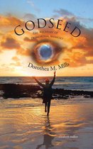 Godseed: the Alchemy of Primordial Memory