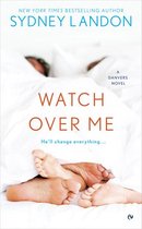 A Danvers Novel 7 - Watch Over Me