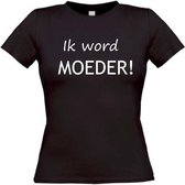 Ik word moeder T-Shirt maat S Dames zwart