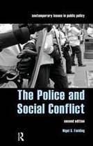 Contemporary Issues in Public Policy - The Police and Social Conflict