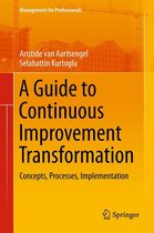 Management for Professionals - A Guide to Continuous Improvement Transformation