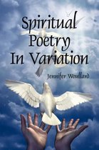 Spiritual Poetry In Variation