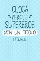 Cuoca Perch Supereroe Non Un Titolo Ufficiale