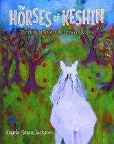 The Horses of Keshin