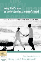 The Every Man Series - Being God's Man by Understanding a Woman's Heart