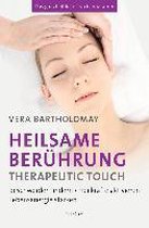 Heilsame Berührung - Therapeutic Touch