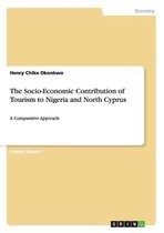 The Socio-Economic Contribution of Tourism to Nigeria and North Cyprus