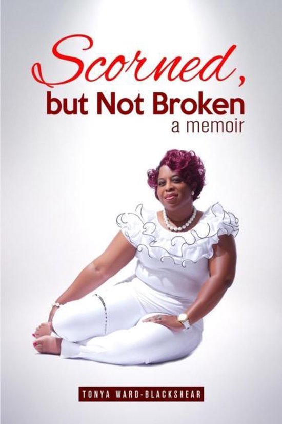 Scorned, but Not Broken - cover