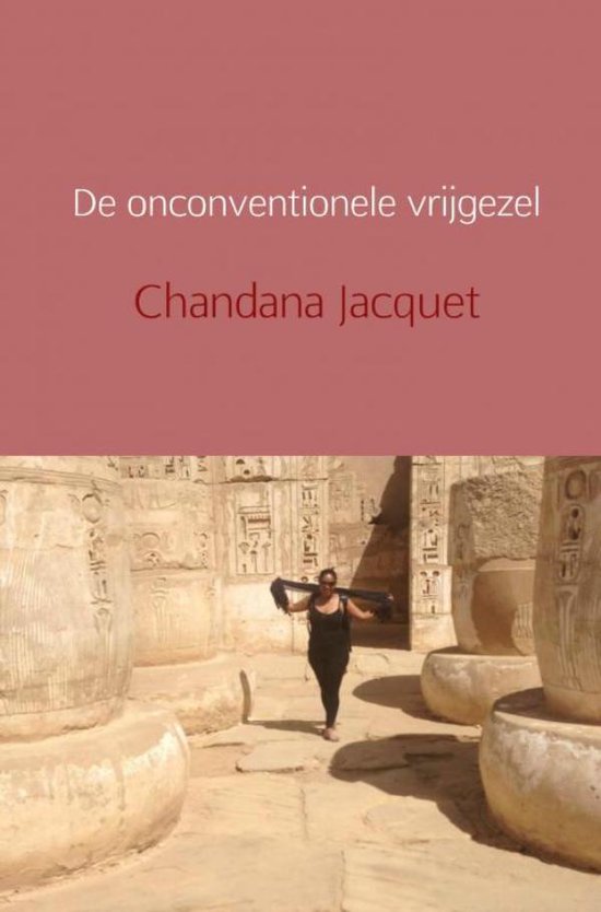 De onconventionele vrijgezel - Chandana Jacquet | Northernlights300.org