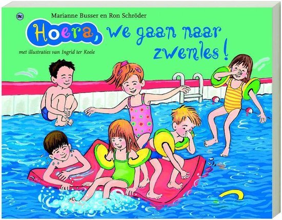 Cover van het boek 'Hoera we gaan naar zwemles' van R Schroder en Marianne Busser