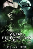 Ministry of Curiosities 4 - Grave Expectations