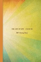 The Art of Now - Color Me