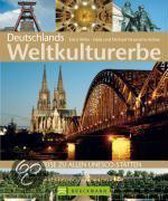 Deutschlands Weltkulturerbe