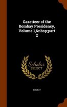 Gazetteer of the Bombay Presidency, Volume 1, part 2