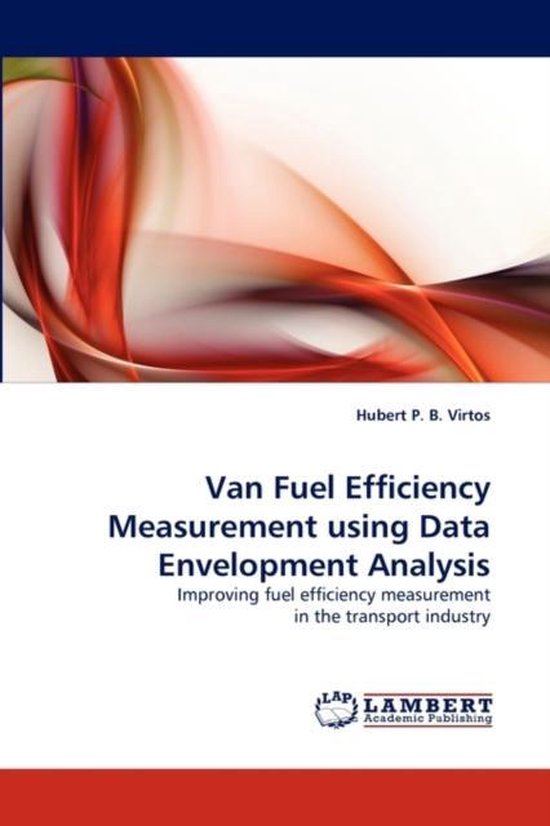 Van Fuel Efficiency Measurement using Data Envelopment Analysis