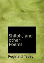 Shiloh, and Other Poems