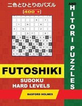 400 Futoshiki Sudoku and Hitori Puzzles. Hard Levels.