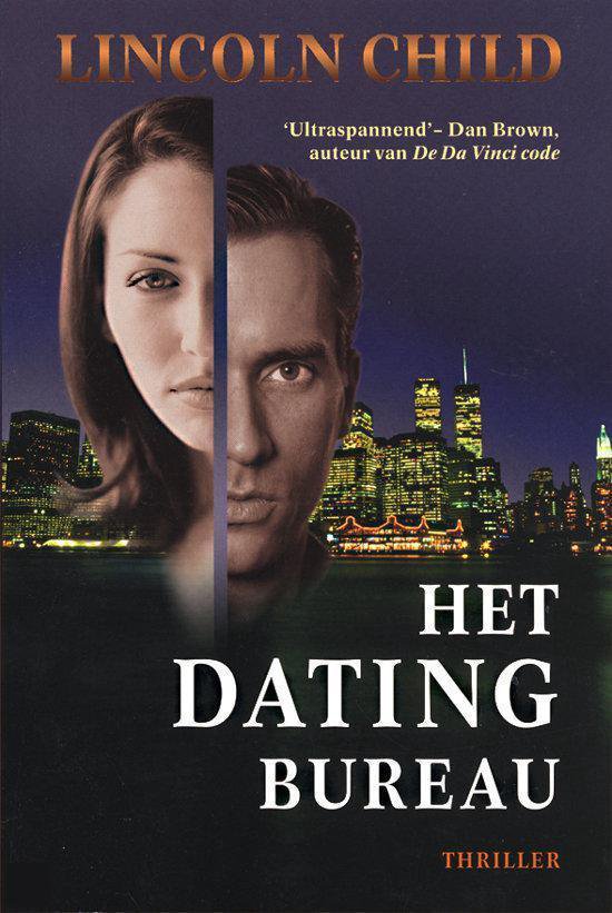Cover van het boek 'Het datingbureau' van Lincoln Child en Lauren Child