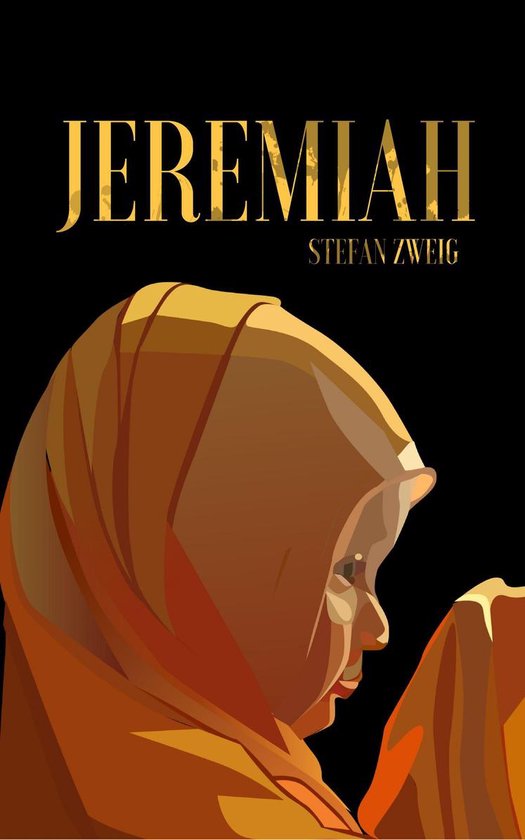 Boekomslag 'Jeremiah' door Stefan Zweig, met een portret van een persoon in een oranje hoofddoek.