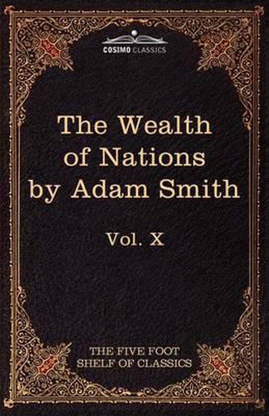 Couverture du livre : 'The Wealth of Nations by Adam Smith Vol. X' en brun foncé avec bordure dorée.