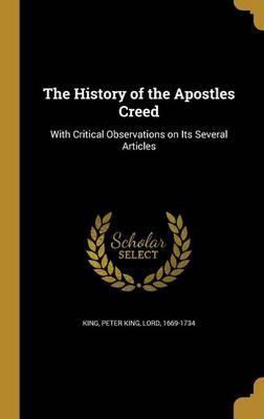 the-history-of-the-apostles-creed-9781362637431-boeken-bol