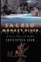 Sacred Monkey River
